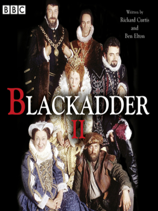 Title details for Blackadder II by Ben Elton - Wait list